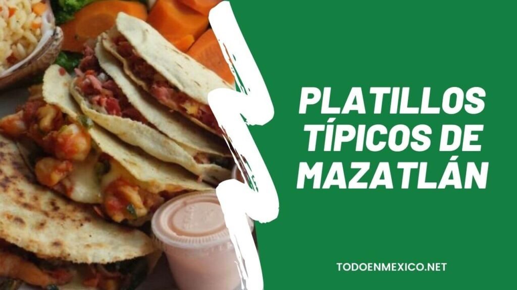 Platillos típicos de Mazatlán